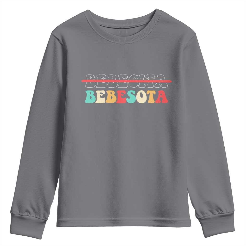 Tu No Eres Bebecita To Eres Bebesota Youth Sweatshirt TS10 Charcoal Print Your Wear