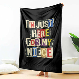 Im Just Here For My Niece Throw Blanket Trendy Aunts Letter Print Vintage TS10 Print Your Wear