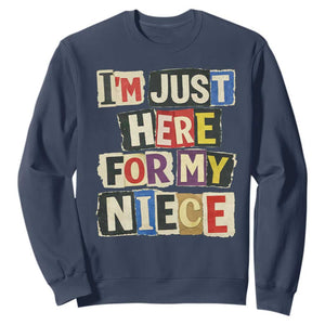 Im Just Here For My Niece Sweatshirt Trendy Aunts Letter Print Vintage TS10 Navy Print Your Wear
