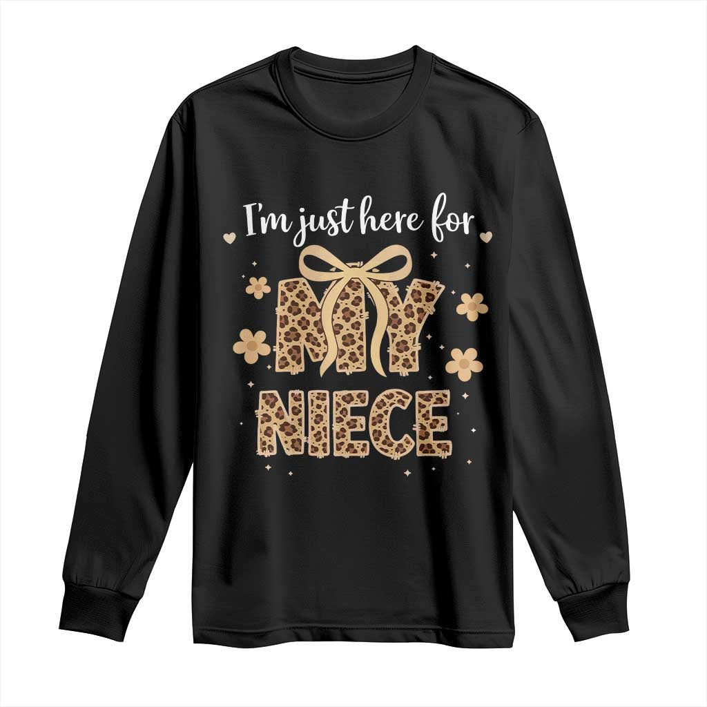 Im Just Here For My Niece Long Sleeve Shirt Gift For Aunt From Niece Leopard TS10 Black Print Your Wear