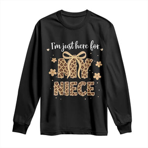 Im Just Here For My Niece Long Sleeve Shirt Gift For Aunt From Niece Leopard TS10 Black Print Your Wear