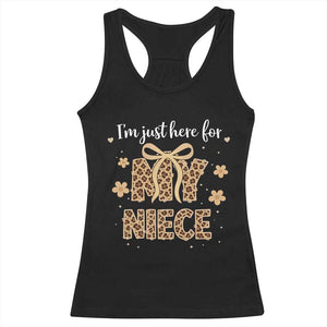 Im Just Here For My Niece Racerback Tank Top Gift For Aunt From Niece Leopard TS10 Black Print Your Wear