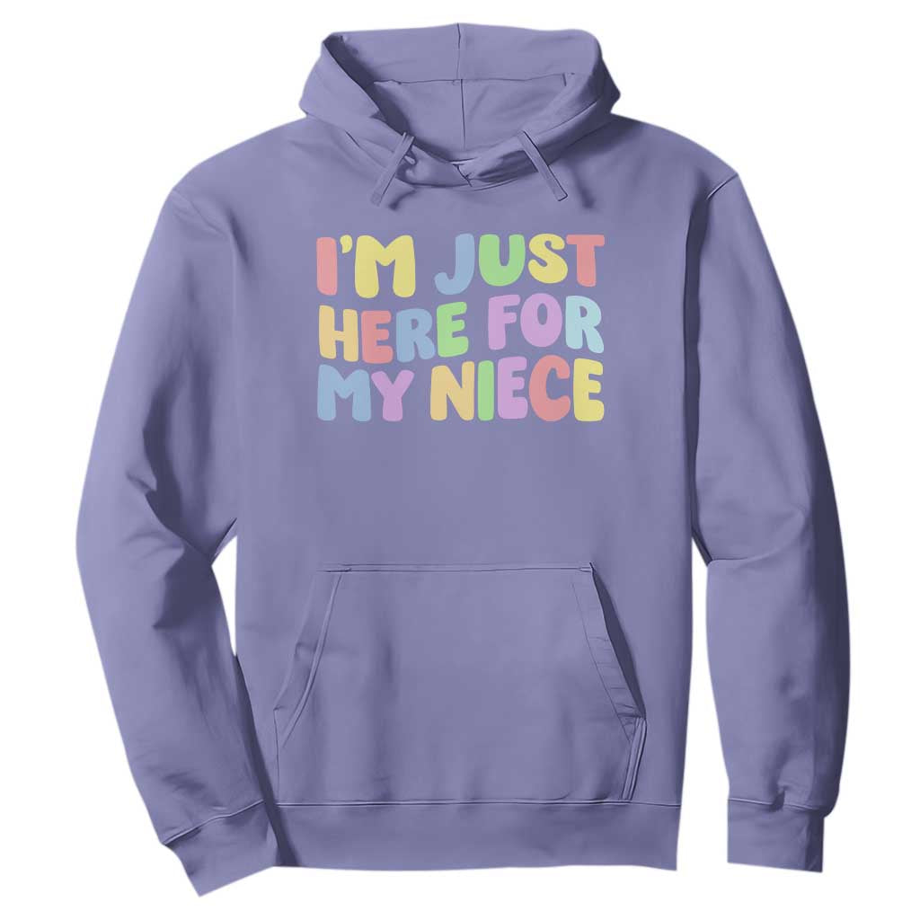 Im Just Here For My Niece Hoodie Gift For Aunt From Niece TS10 Violet Print Your Wear
