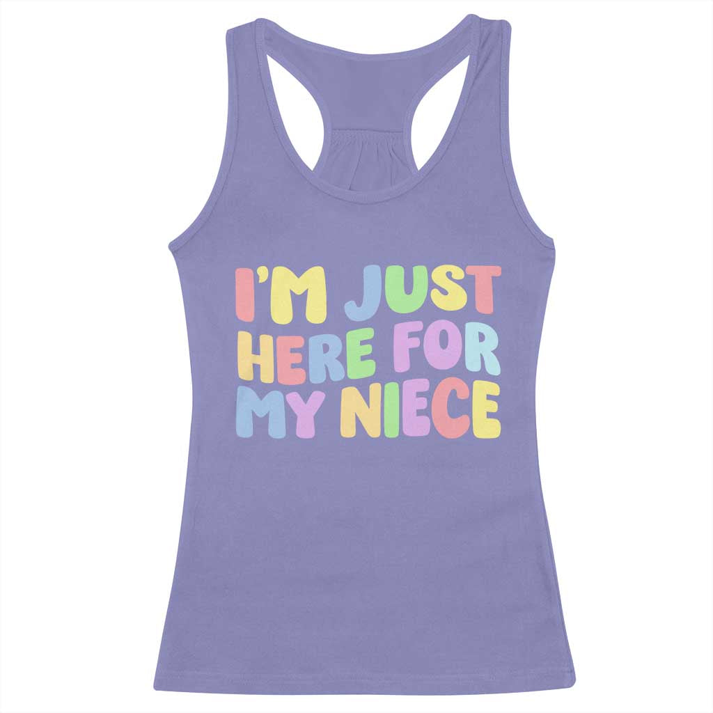 Im Just Here For My Niece Racerback Tank Top Gift For Aunt From Niece TS10 Violet Print Your Wear