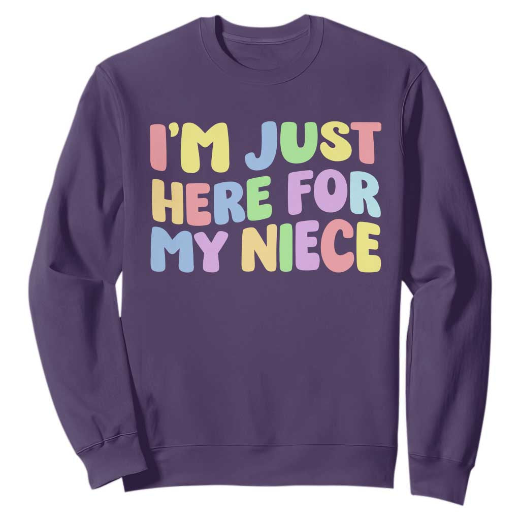 Im Just Here For My Niece Sweatshirt Gift For Aunt From Niece TS10 Purple Print Your Wear