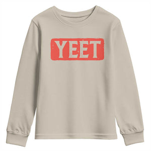 Funny Yeet Youth Sweatshirt Saying Quote Slang Meme TS10 Sand Print Your Wear
