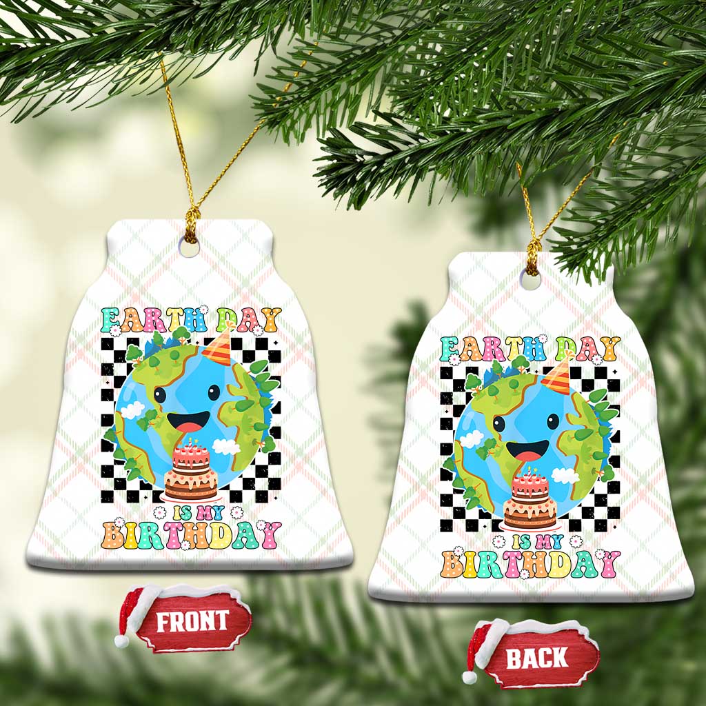 Earth Day Birthday Ceramic Ornament Its My Birthday April 22 TS10 Print Your Wear