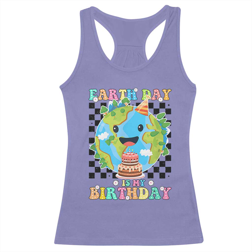 Earth Day Birthday Racerback Tank Top Its My Birthday April 22 TS10 Violet Print Your Wear