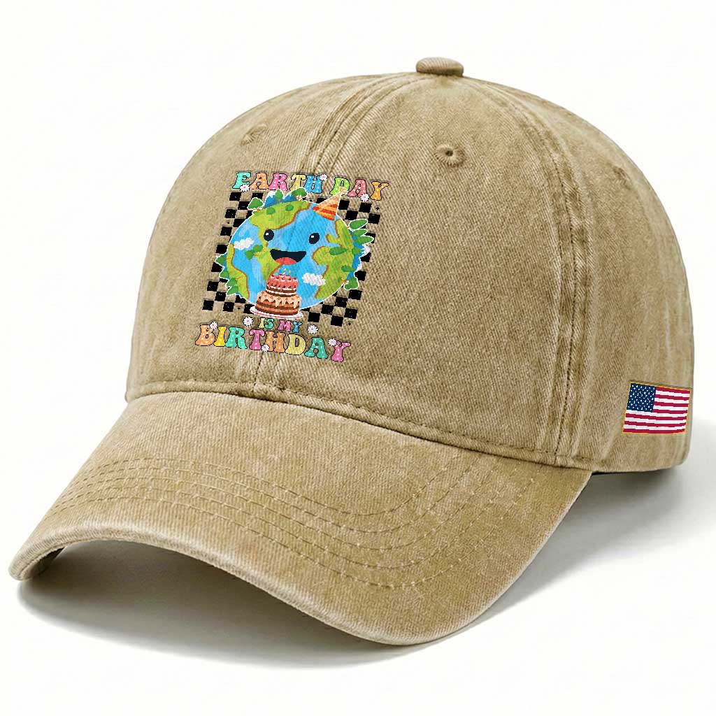 Earth Day Birthday Washed Cotton Baseball Cap Its My Birthday April 22 TS10 Print Your Wear