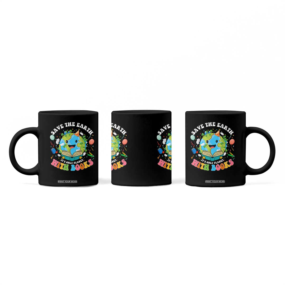 Earth Day Coffee Mug Save Earth Its Only Planet With Books Reader TS10 Print Your Wear