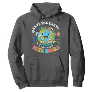 Earth Day Hoodie Save Earth Its Only Planet With Books Reader TS10 Dark Heather Print Your Wear