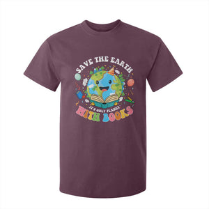 Earth Day T Shirt For Kid Save Earth Its Only Planet With Books Reader TS10 Maroon Print Your Wear