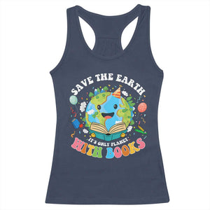 Earth Day Racerback Tank Top Save Earth Its Only Planet With Books Reader TS10 Navy Print Your Wear