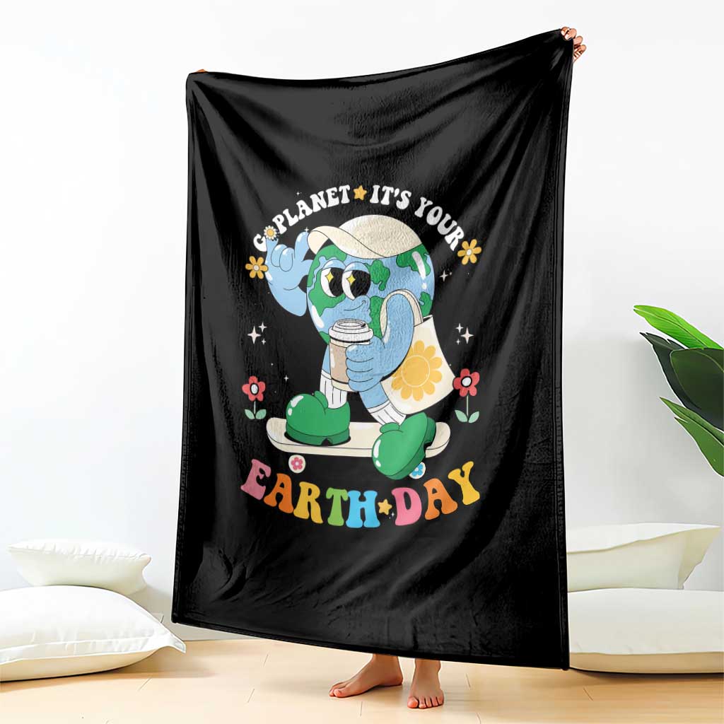 Earth Day Throw Blanket Cute Go Planet Its Your Earthday Groovy TS10 Print Your Wear