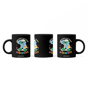 Earth Day Coffee Mug Cute Go Planet Its Your Earthday Groovy TS10 Print Your Wear