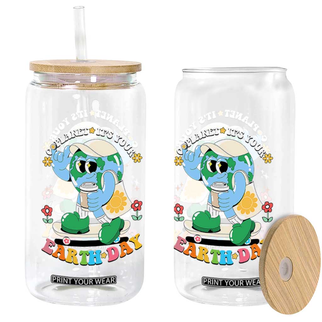 Earth Day Glass Can Cute Go Planet Its Your Earthday Groovy TS10 Print Your Wear