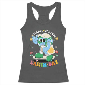 Earth Day Racerback Tank Top Cute Go Planet Its Your Earthday Groovy TS10 Dark Heather Print Your Wear