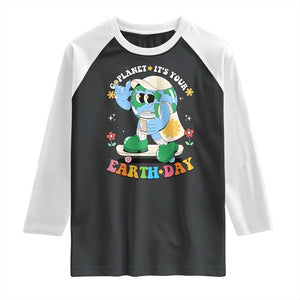 Earth Day Raglan Shirt Cute Go Planet Its Your Earthday Groovy TS10 Black White Print Your Wear