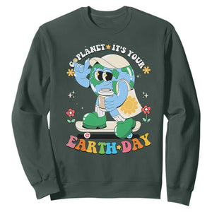 Earth Day Sweatshirt Cute Go Planet Its Your Earthday Groovy TS10 Dark Forest Green Print Your Wear