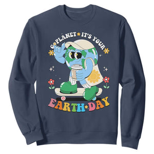 Earth Day Sweatshirt Cute Go Planet Its Your Earthday Groovy TS10 Navy Print Your Wear