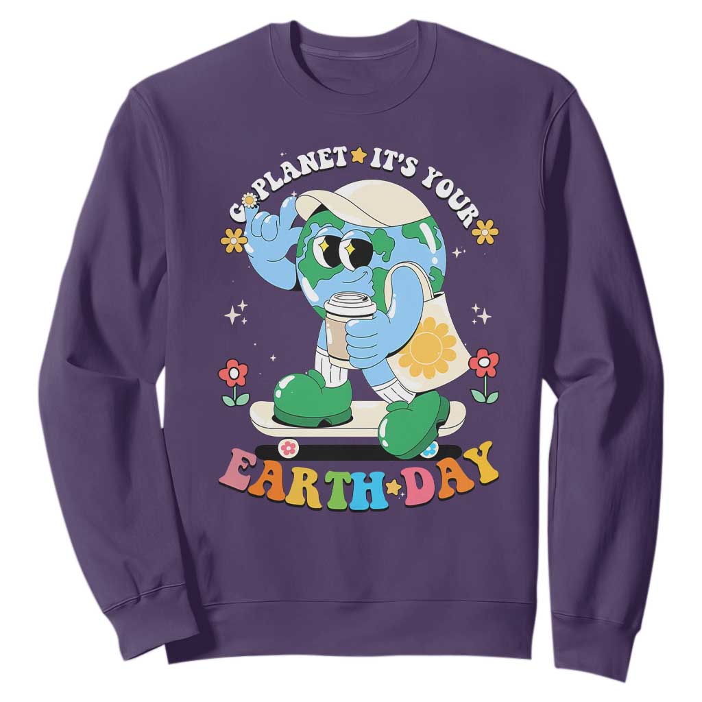 Earth Day Sweatshirt Cute Go Planet Its Your Earthday Groovy TS10 Purple Print Your Wear