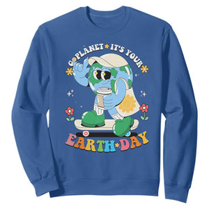 Earth Day Sweatshirt Cute Go Planet Its Your Earthday Groovy TS10 Royal Blue Print Your Wear