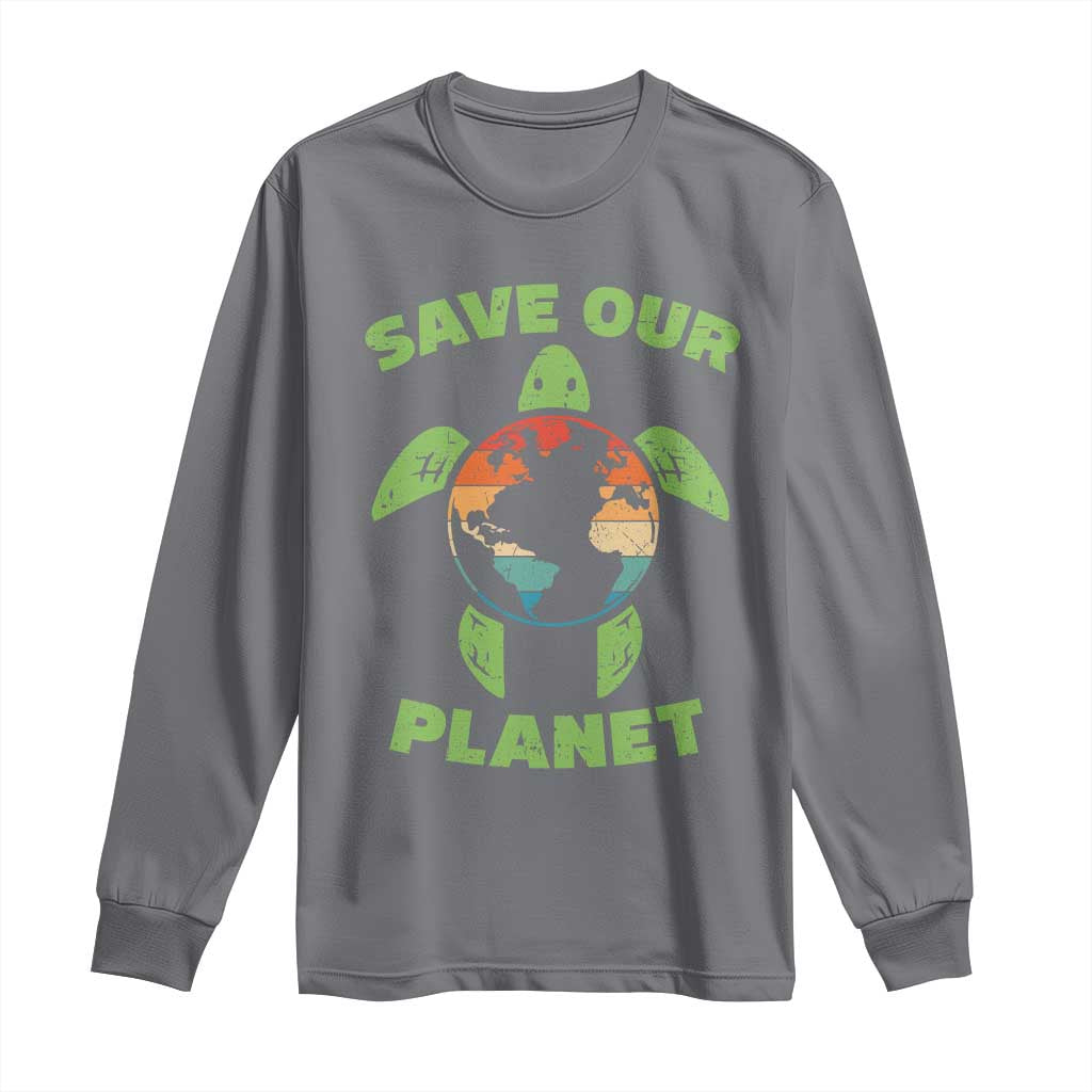 Retro Earth Day Long Sleeve Shirt Save Our Planet Sea Turtle Recycle Ocean Environment TS10 Charcoal Print Your Wear