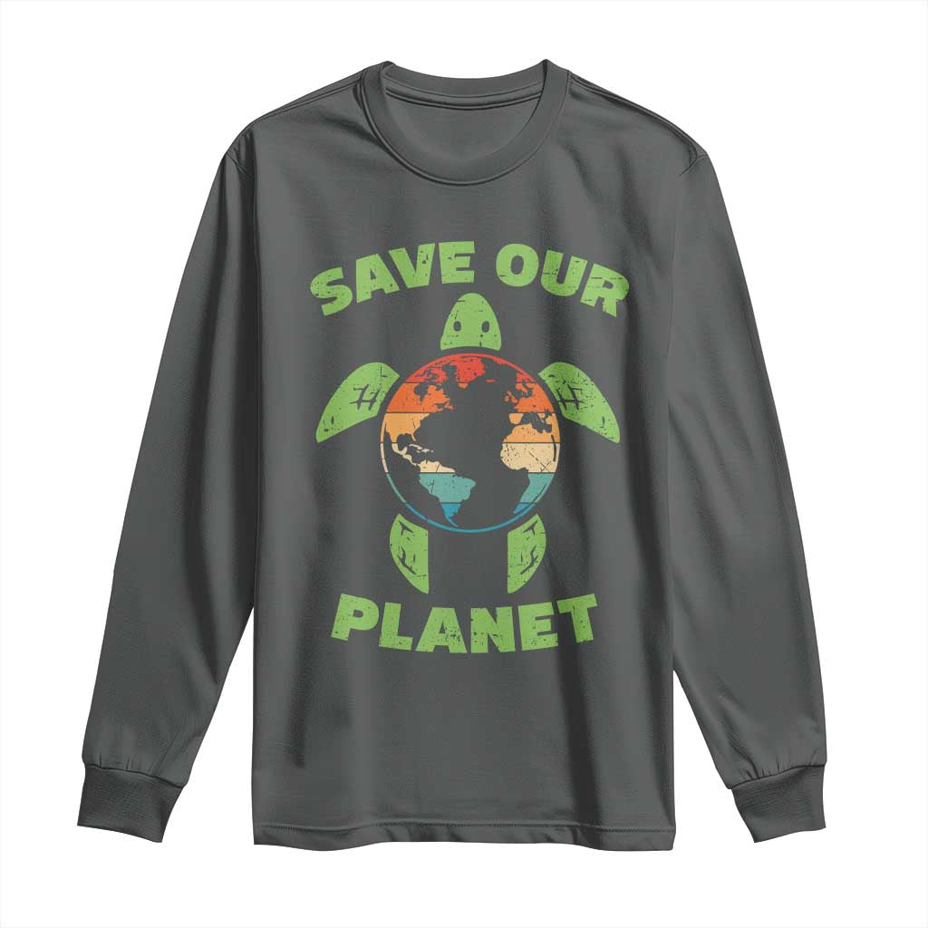 Retro Earth Day Long Sleeve Shirt Save Our Planet Sea Turtle Recycle Ocean Environment TS10 Dark Heather Print Your Wear