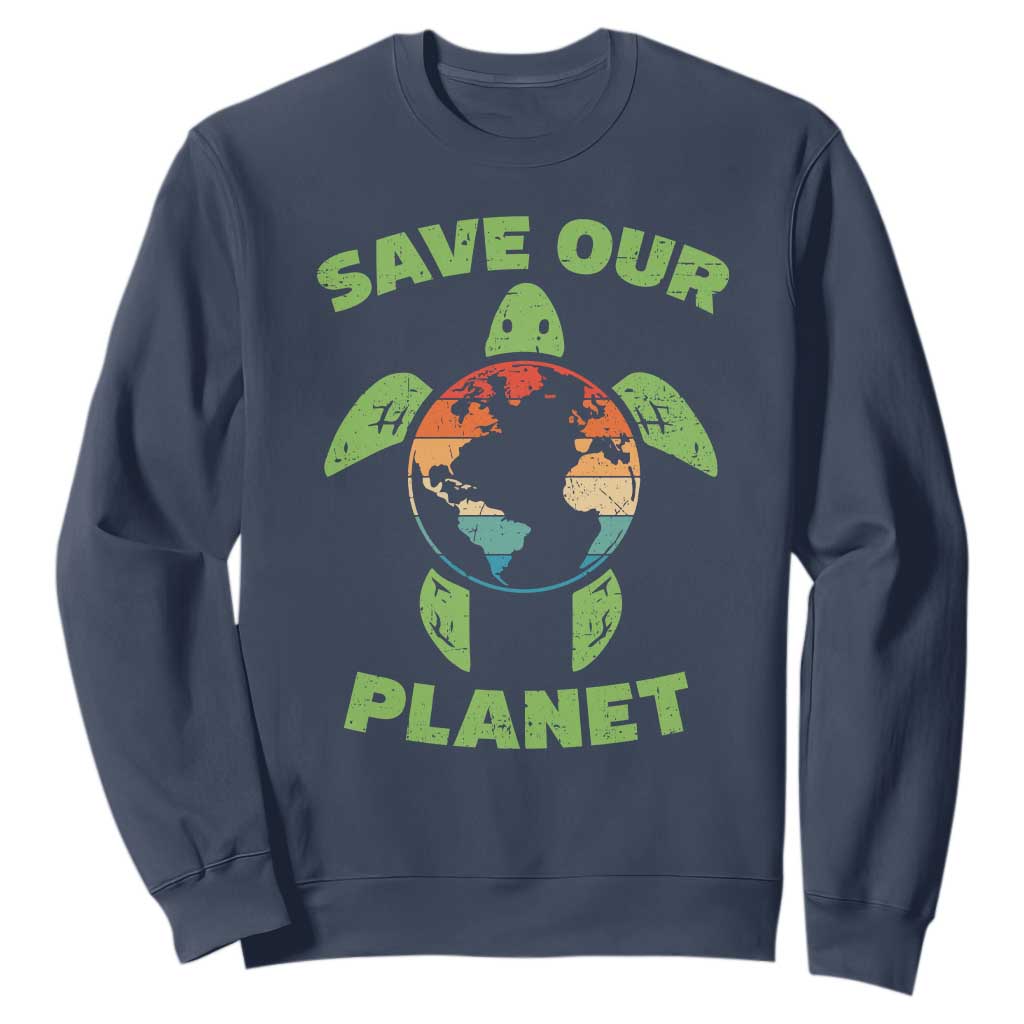 Retro Earth Day Sweatshirt Save Our Planet Sea Turtle Recycle Ocean Environment TS10 Navy Print Your Wear