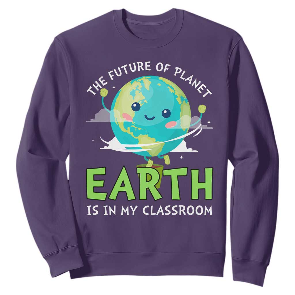 Earth Day Teachers Sweatshirt Funny Classroom TS10 Purple Print Your Wear