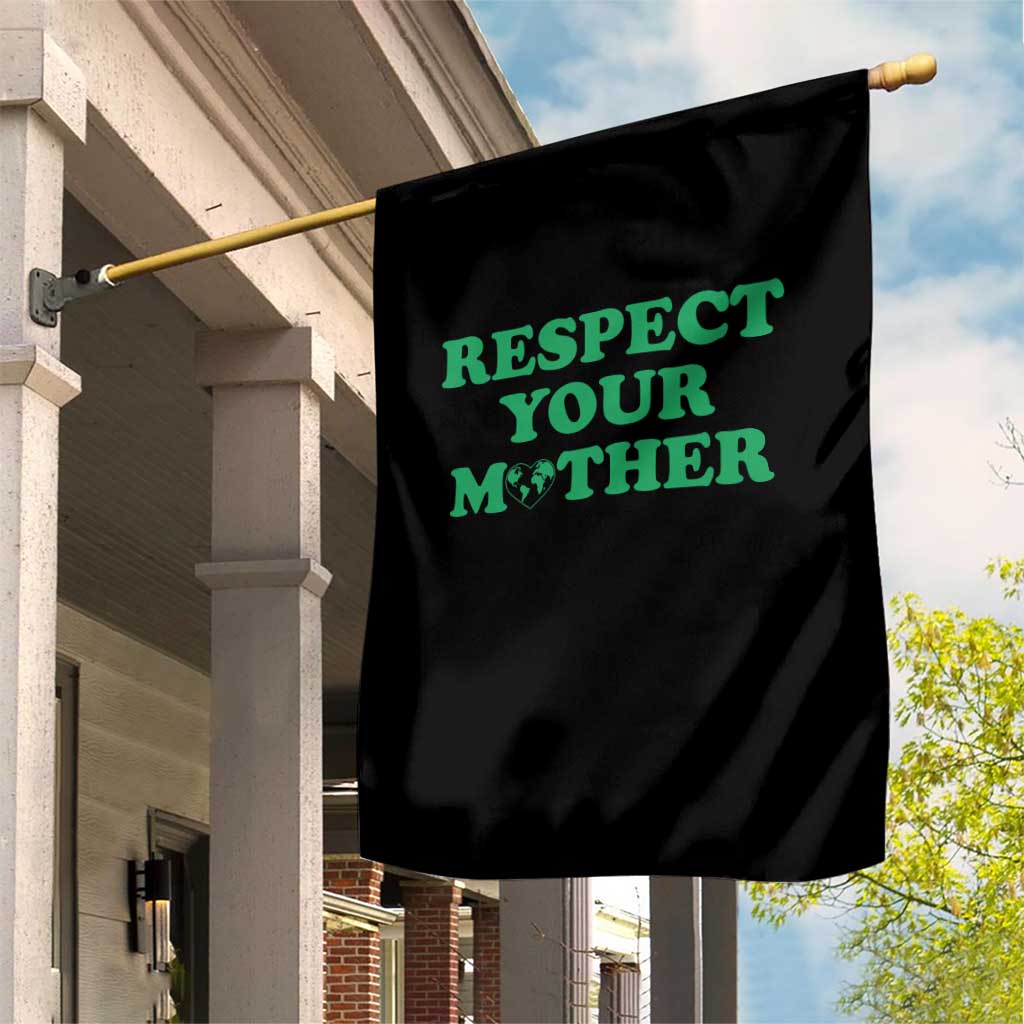 Earth Day Garden Flag Respect Your Mother Environmental Recycling TS10 Print Your Wear