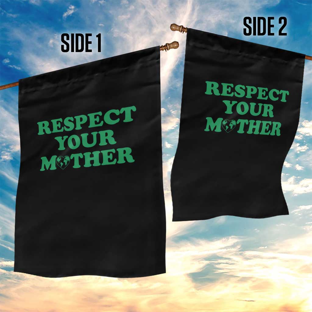 Earth Day Garden Flag Respect Your Mother Environmental Recycling TS10 Print Your Wear