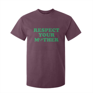 Earth Day T Shirt For Kid Respect Your Mother Environmental Recycling TS10 Maroon Print Your Wear