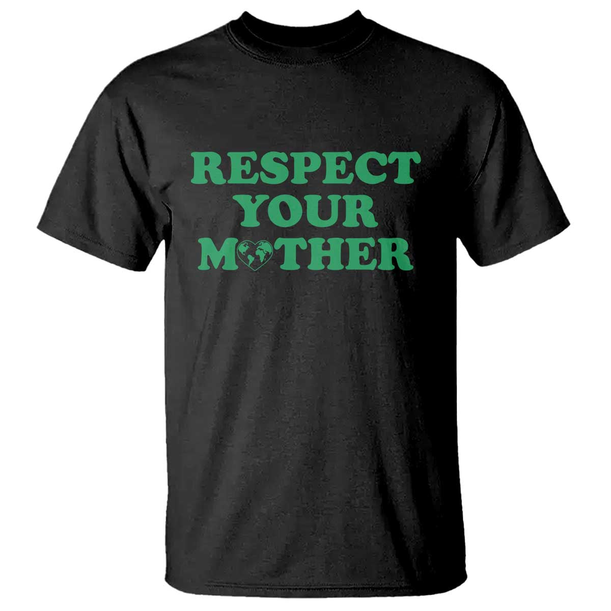 Earth Day T Shirt Respect Your Mother Environmental Recycling TS10 Black Print Your Wear