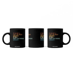 Retro Cory Booker Quotes Coffee Mug This is a Right or Wrong Moment Subtle FDT TS10 Print Your Wear
