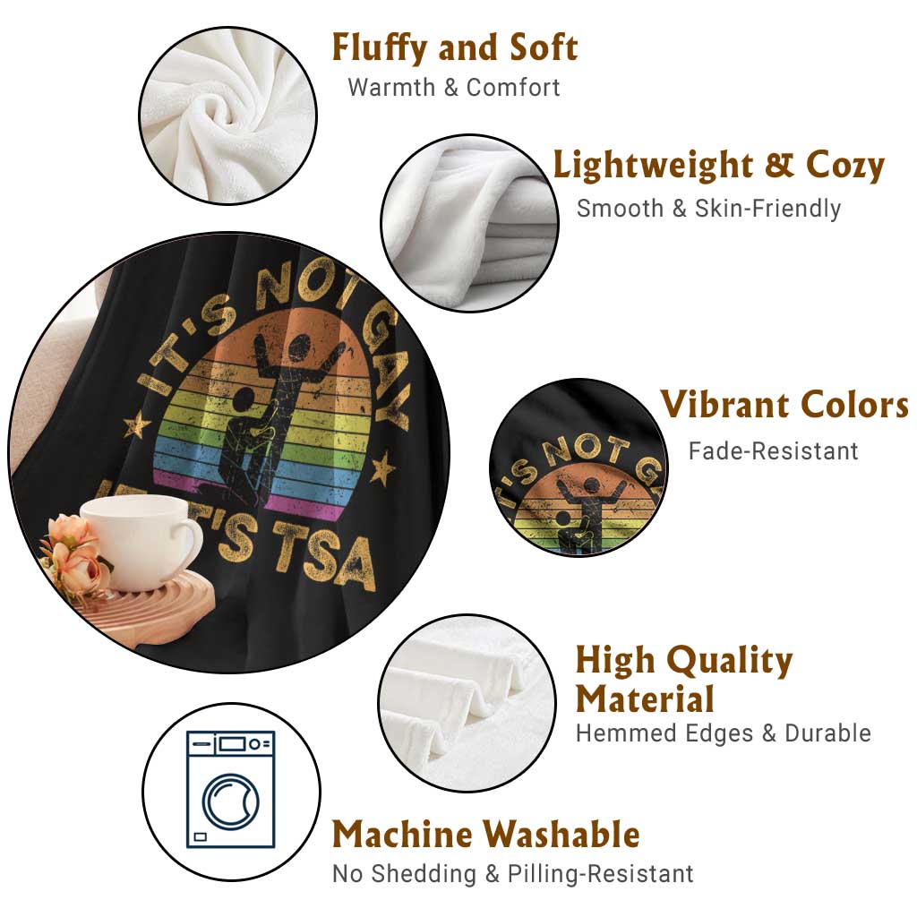 Funny It is Not Gay If It is TSA Security Throw Blanket TS10 Print Your Wear