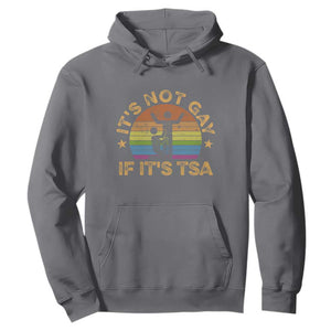 Funny It is Not Gay If It is TSA Security Hoodie TS10 Charcoal Print Your Wear