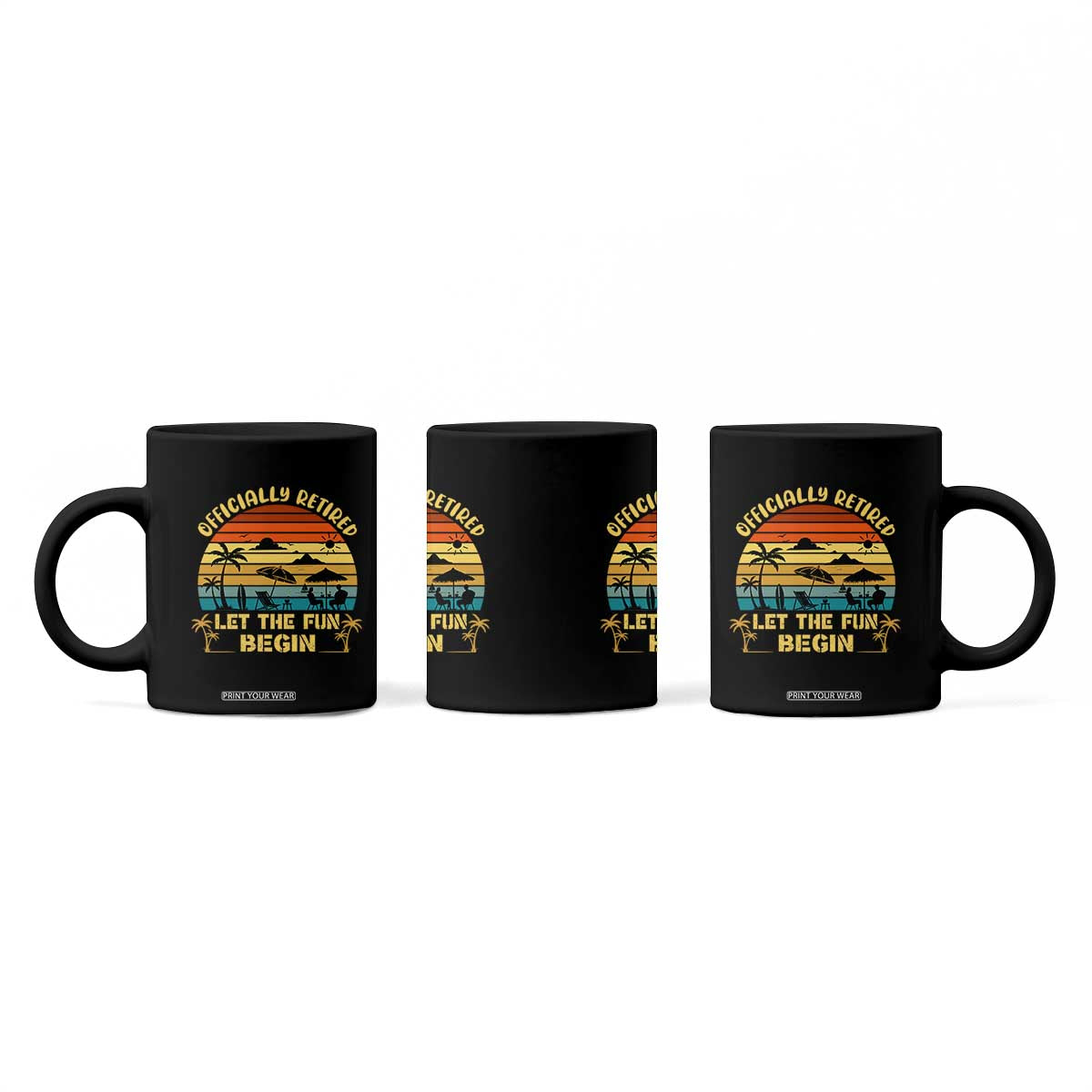 Retirement 2026 Coffee Mug Officially Retired Let The Fun Begin Retro TS10 Print Your Wear