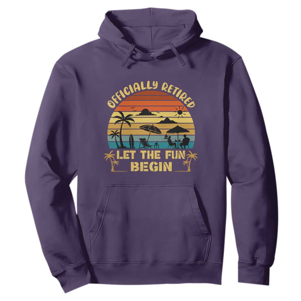 Retirement 2026 Hoodie Officially Retired Let The Fun Begin Retro TS10 Purple Print Your Wear
