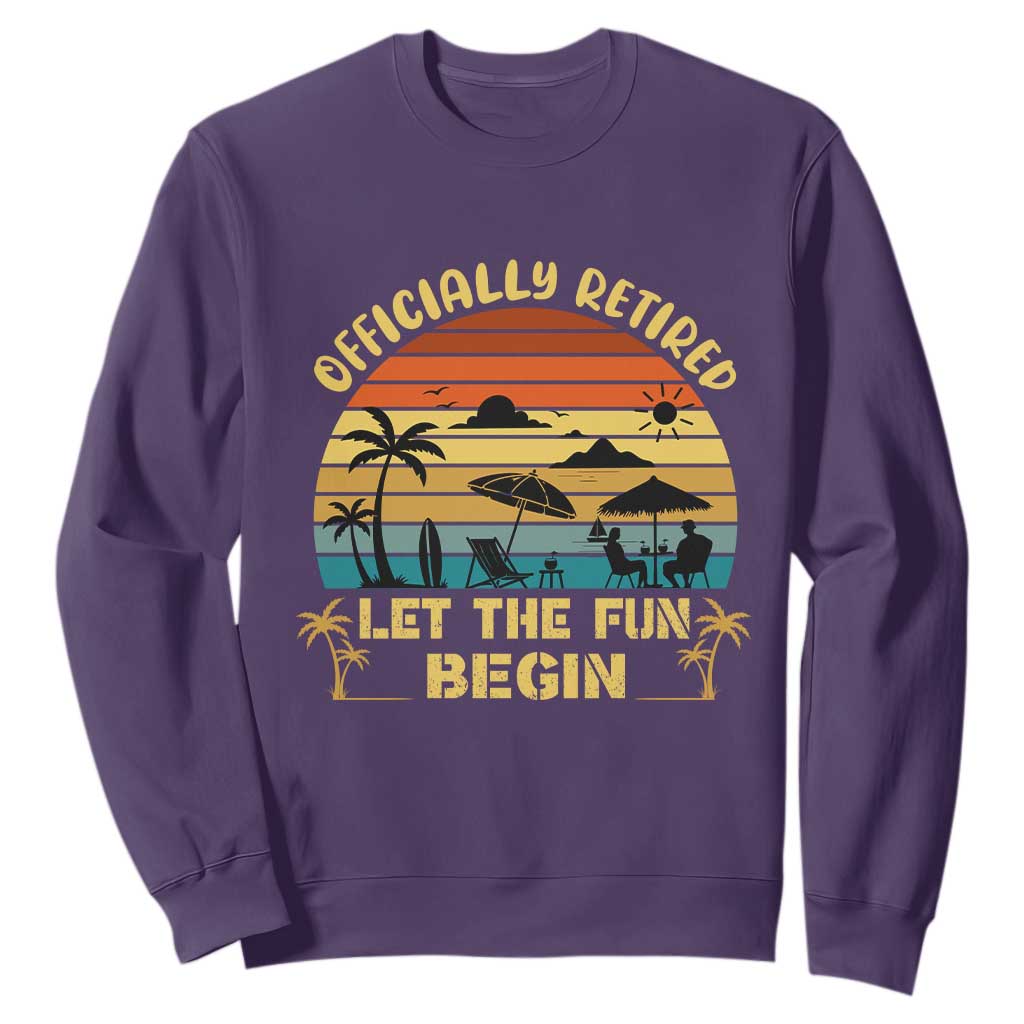 Retirement 2026 Sweatshirt Officially Retired Let The Fun Begin Retro TS10 Purple Print Your Wear