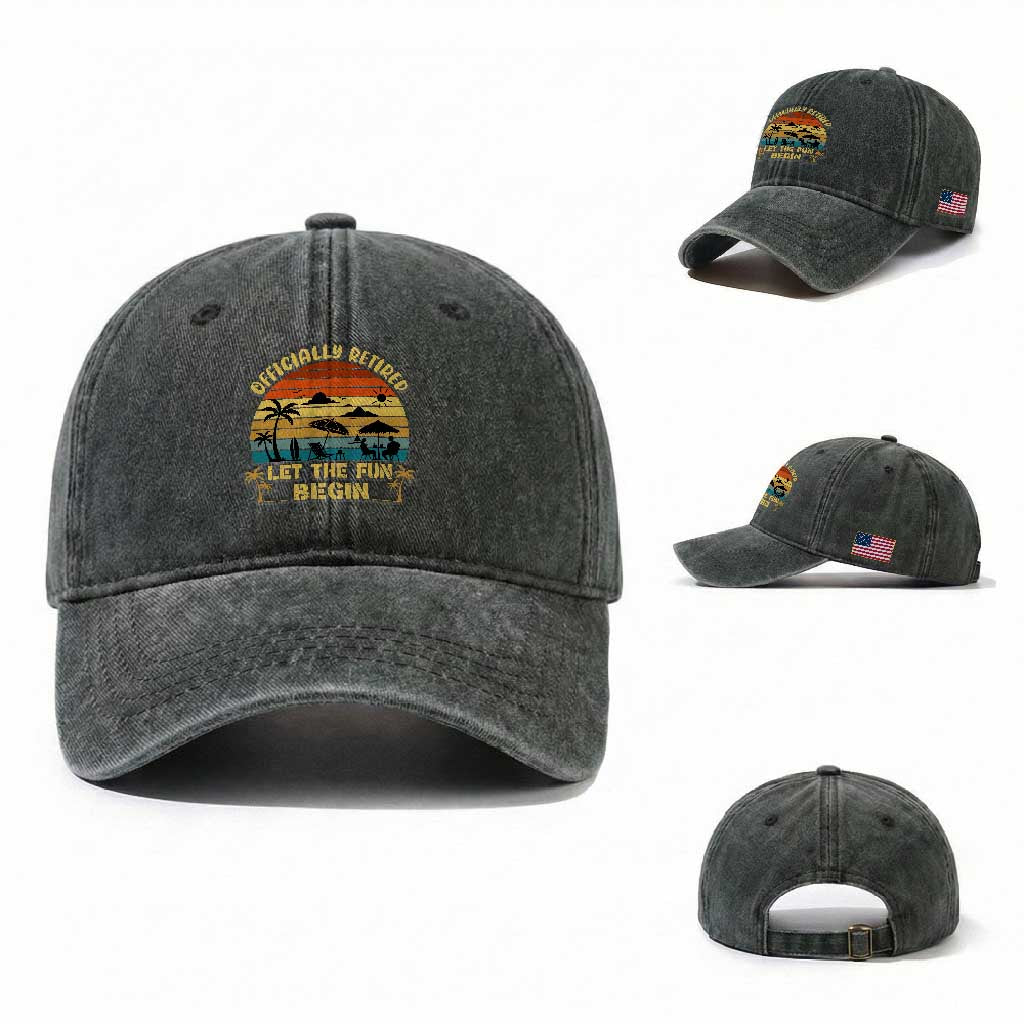 Retirement 2026 Washed Cotton Baseball Cap Officially Retired Let The Fun Begin Retro TS10 Washed Cap Universal Fit Dark Green Print Your Wear