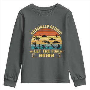 Retirement 2026 Youth Sweatshirt Officially Retired Let The Fun Begin Retro TS10 Dark Heather Print Your Wear