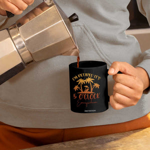 Funny Retirement Coffee Mug I'm Retired It's 5 O'Clock Everywhere TS10 Print Your Wear