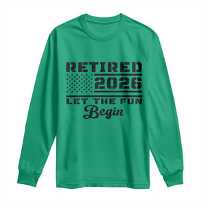 Retirement 2026 Long Sleeve Shirt Cool Retired Gift American Flag TS10 Irish Green Print Your Wear