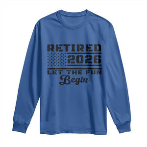 Retirement 2026 Long Sleeve Shirt Cool Retired Gift American Flag TS10 Royal Blue Print Your Wear