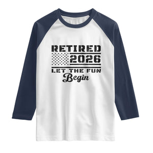 Retirement 2026 Raglan Shirt Cool Retired Gift American Flag TS10 White Navy Print Your Wear