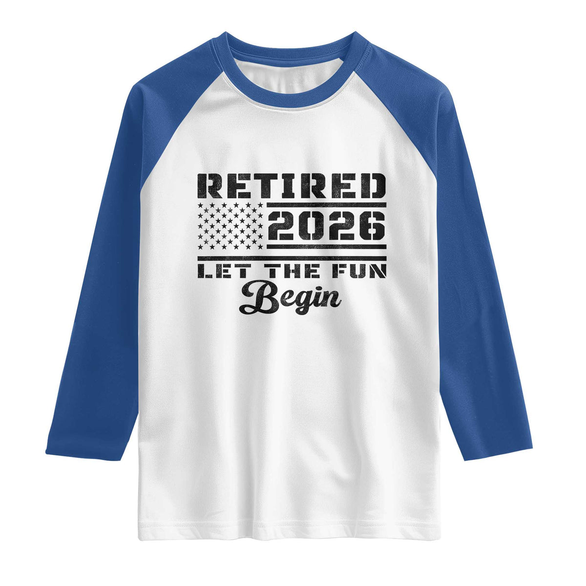 Retirement 2026 Raglan Shirt Cool Retired Gift American Flag TS10 White Royal Print Your Wear