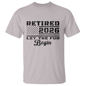 Retirement 2026 T Shirt Cool Retired Gift American Flag TS10 Ice Gray Print Your Wear