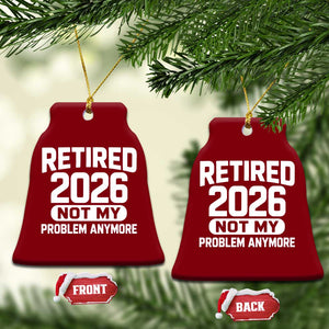 Retired 2026 Ceramic Ornament Not My Problems Anymore Farewell Goodbye Gifts for Coworkers TS10 Print Your Wear