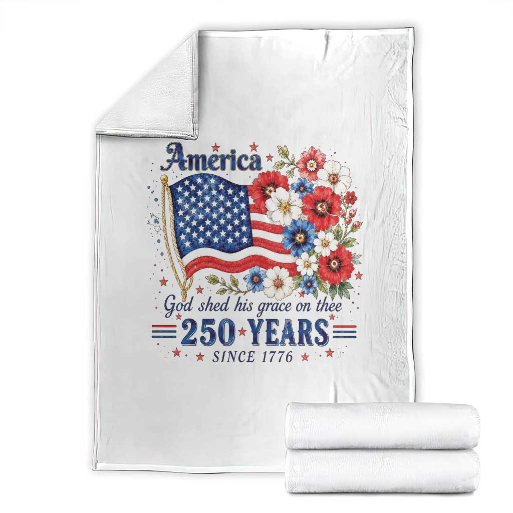 USA 250th Anniversary Flag Floral Graphic Throw Blanket 250 Years America Patriot 4th of July Patriotism Gift TS10 White Print Your Wear